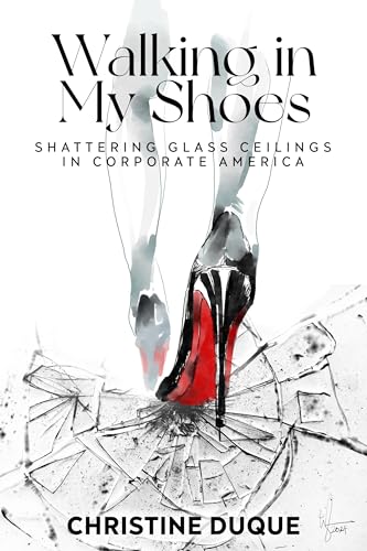 Breaking the Glass Ceiling in Corporate America - Inspirational Career Success Book for Women Leaders | Perfect for Professional Development & Workplace Empowerment
