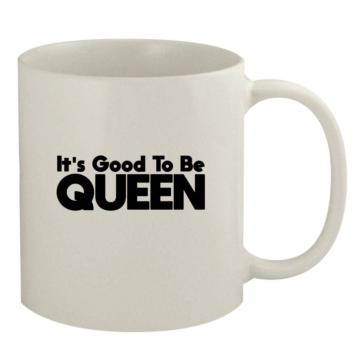 11oz White Coffee Mug - It's Good To Be Queen - Perfect for Office, Home & Gifts
