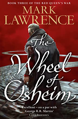 The Wheel of Osheim - Epic Fantasy Novel by Mark Lawrence | Adventure, Magic & Intrigue | Perfect for Fantasy Book Lovers & Sci-Fi Readers