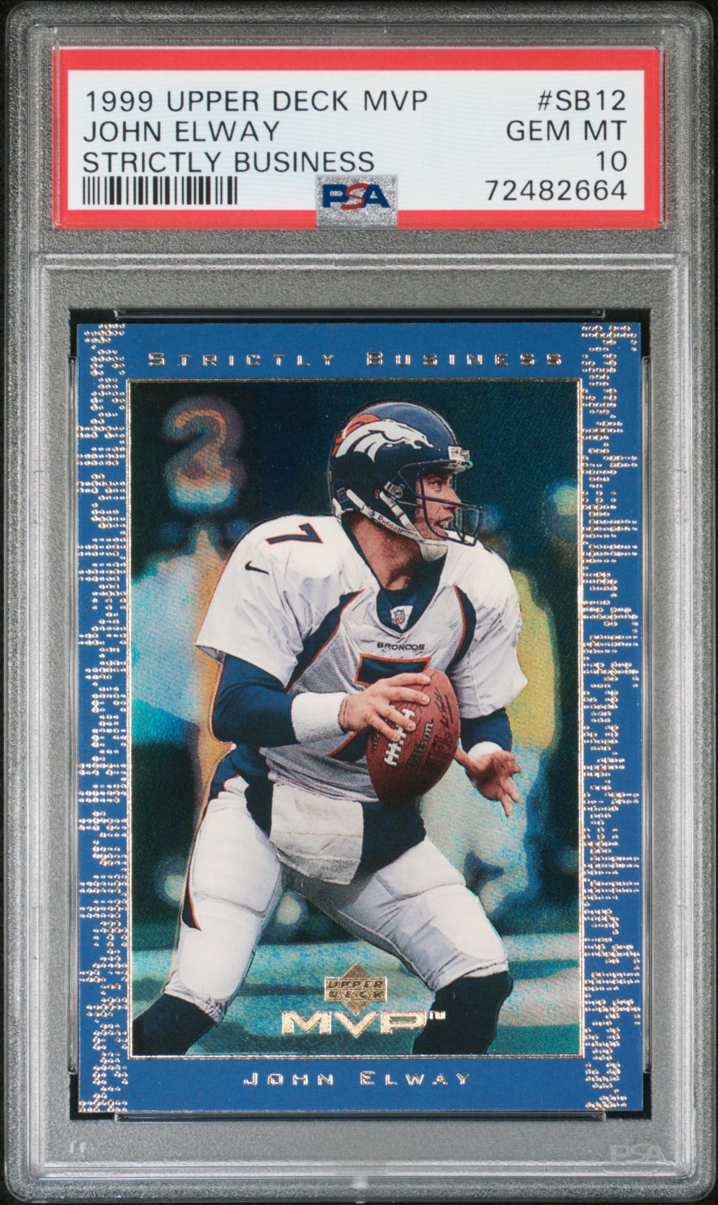 1999 Upper Deck MVP Strictly Business John Elway #SB12 PSA 10 Gem Mint - Rare Football Trading Card for Collectors & Sports Memorabilia Enthusiasts - Perfect for Display, Investment & Gifting