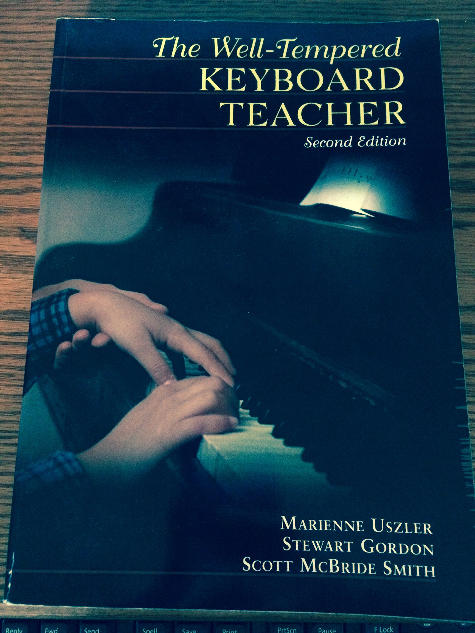 The Well-Tempered Keyboard Teacher - Complete Piano Instruction Book for Beginners to Advanced | Learn Classical & Contemporary Techniques | Perfect for Home Practice, Music Lessons & Performance Preparation