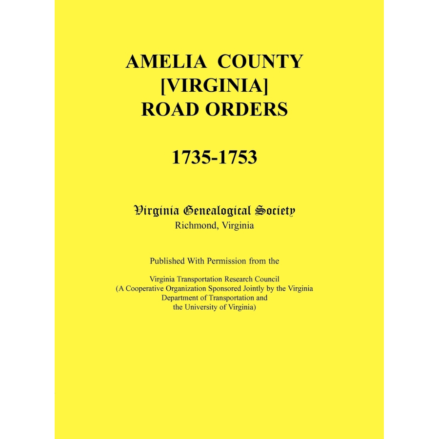 Amelia County Virginia Road Orders 1735-1753 | Historical Documents & Genealogy Research | Perfect for Historians & Ancestry Enthusiasts