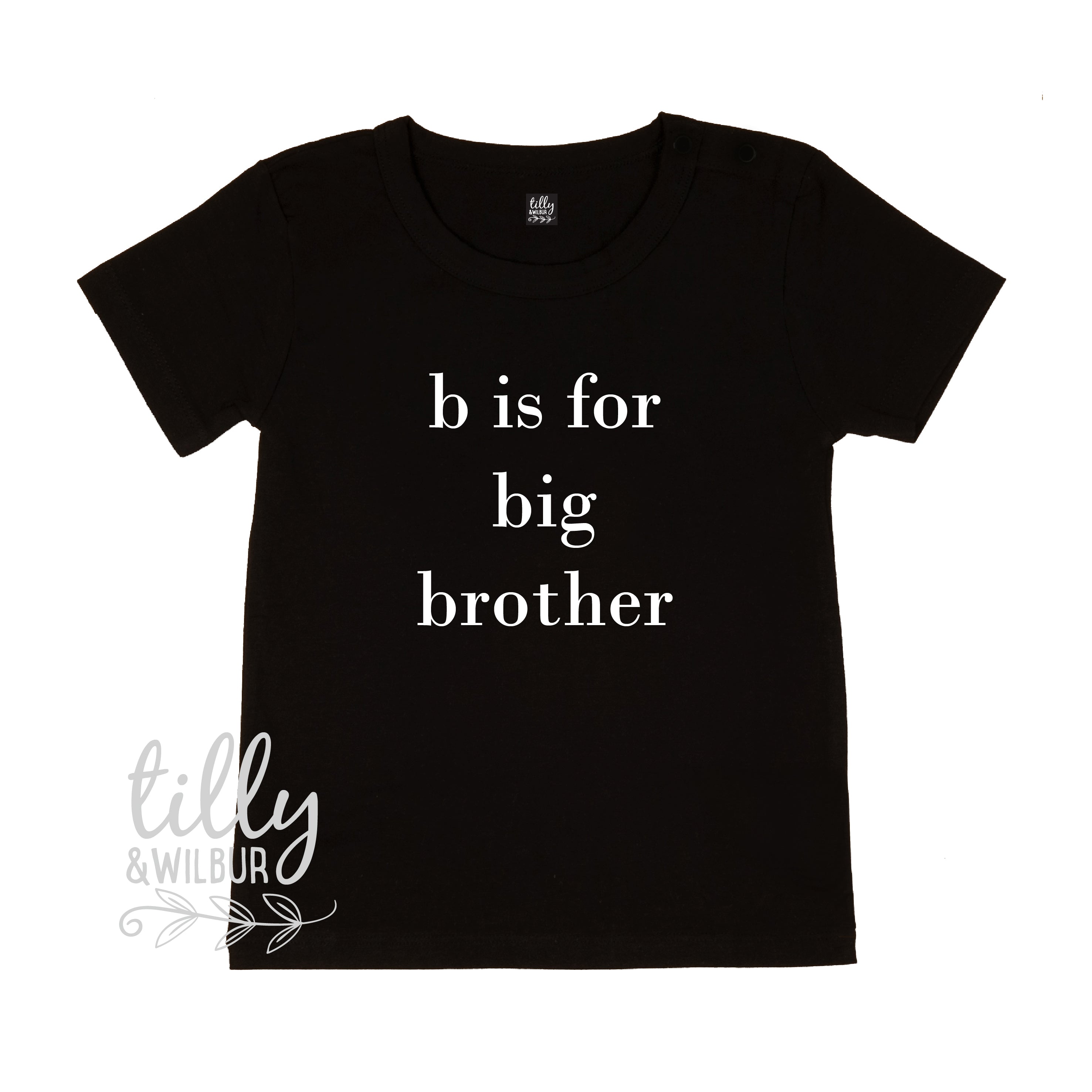 B Is For Big Brother T-Shirt - Funny Sibling Matching Outfit for Brothers & Sisters - Perfect for Family Events, Birthdays & Twin Costumes