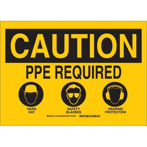 Brady 131968 B-401 Caution PPE Required Sign - 10