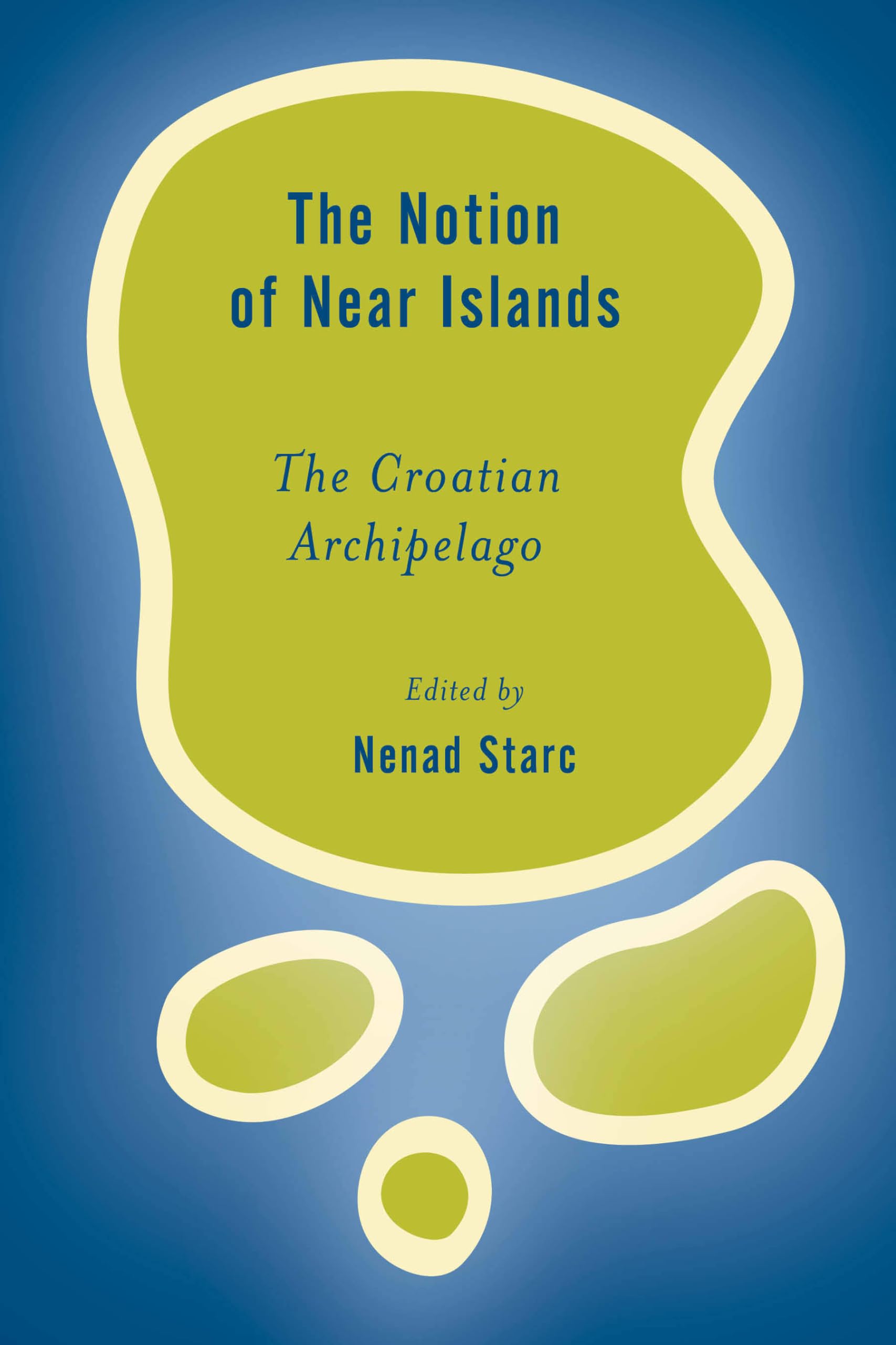 The Notion of Near Islands: Exploring Croatia's Stunning Archipelago | Island Travel Guide & Cultural Insights | Perfect for Adventure Travel & Mediterranean Vacations