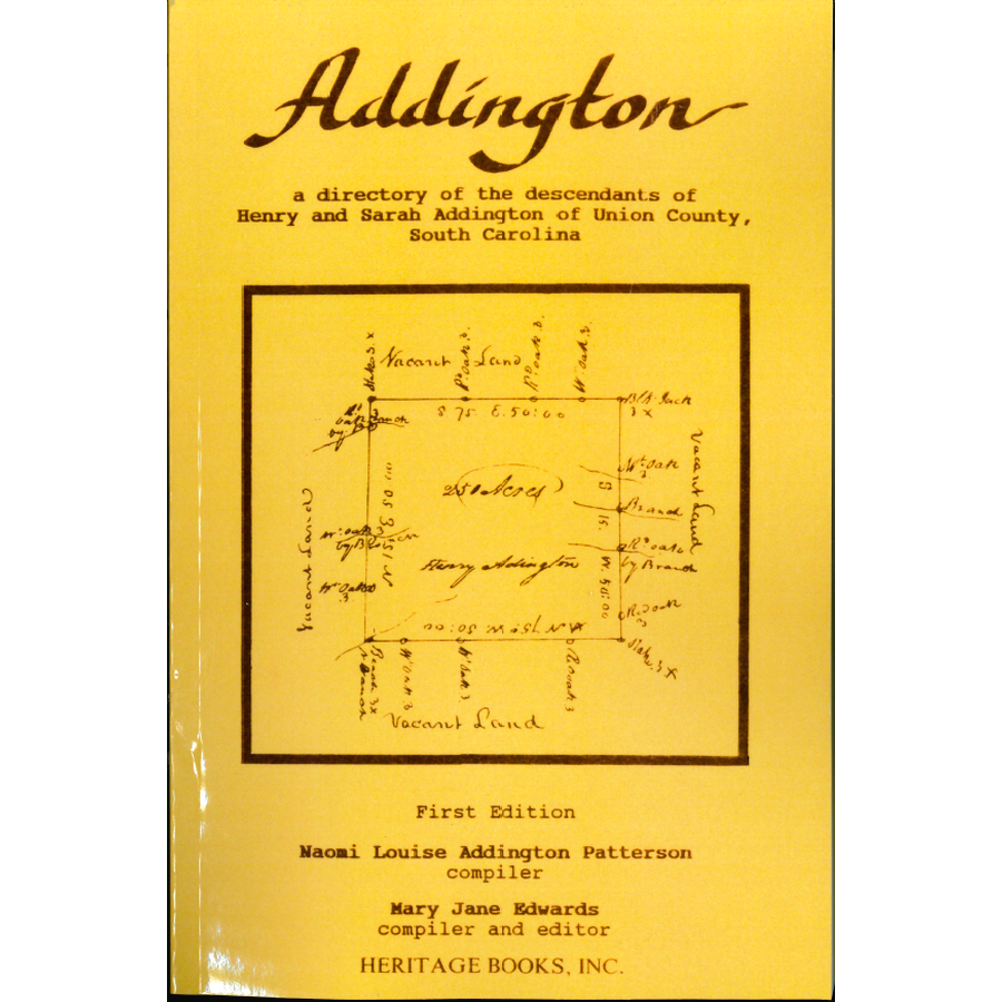 Addington Family Genealogy Book: Descendants of Henry & Sarah Addington in Union County SC - Perfect for Ancestry Research & Family History Preservation