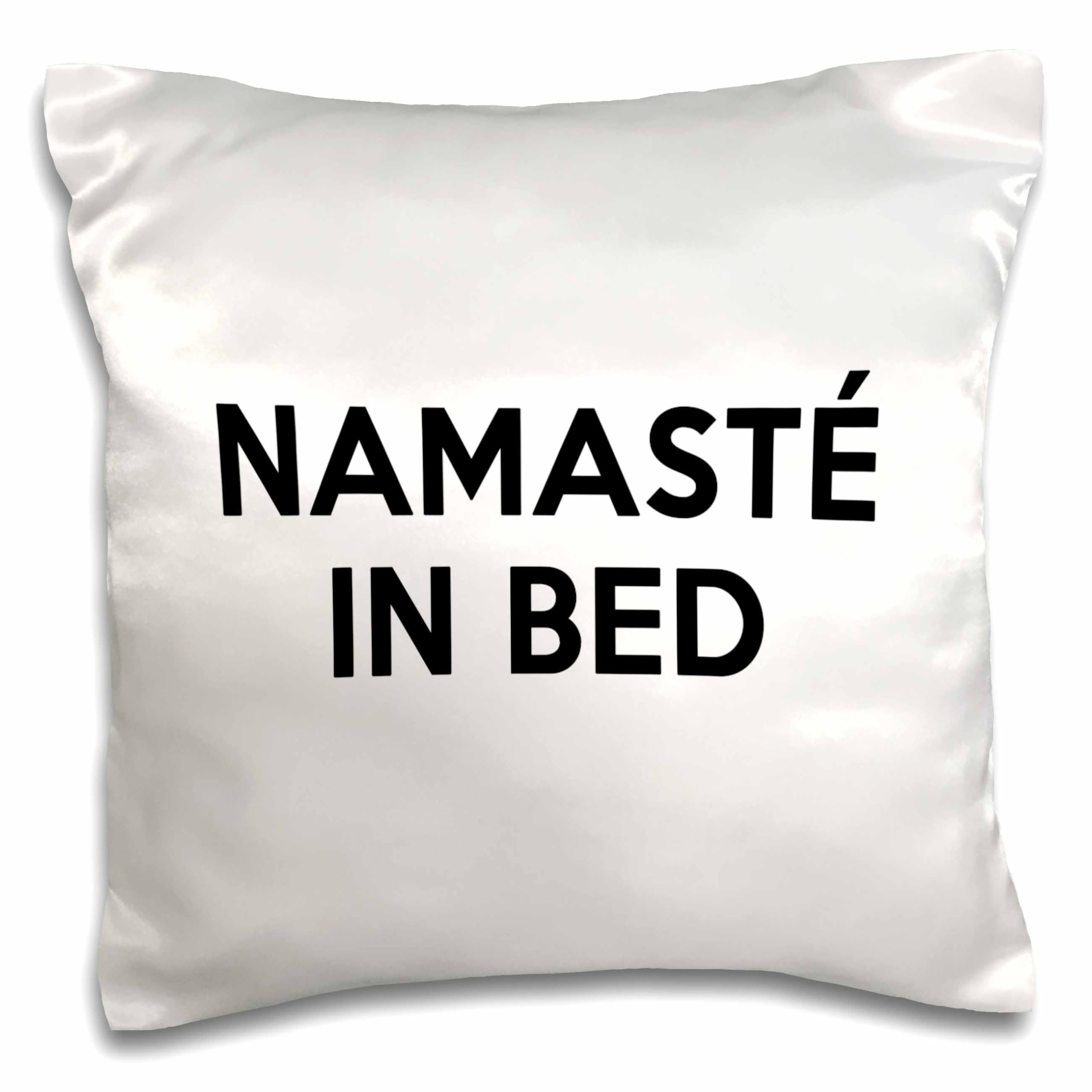 3dRose Namaste in Bed 16x16 Inch Pillow Case - Soft & Stylish Decorative Pillow Cover for Yoga, Meditation, and Relaxation in Bedroom or Living Room