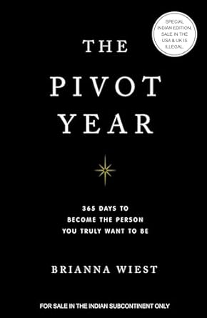 The Pivot Year: A Guide to Transformative Change - Perfect for Personal Growth, Career Shifts & Life Transitions