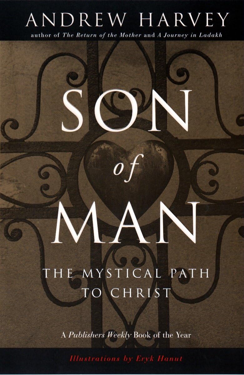 Son of Man: The Mystical Path to Christ - Christian Spiritual Growth Book for Meditation & Bible Study