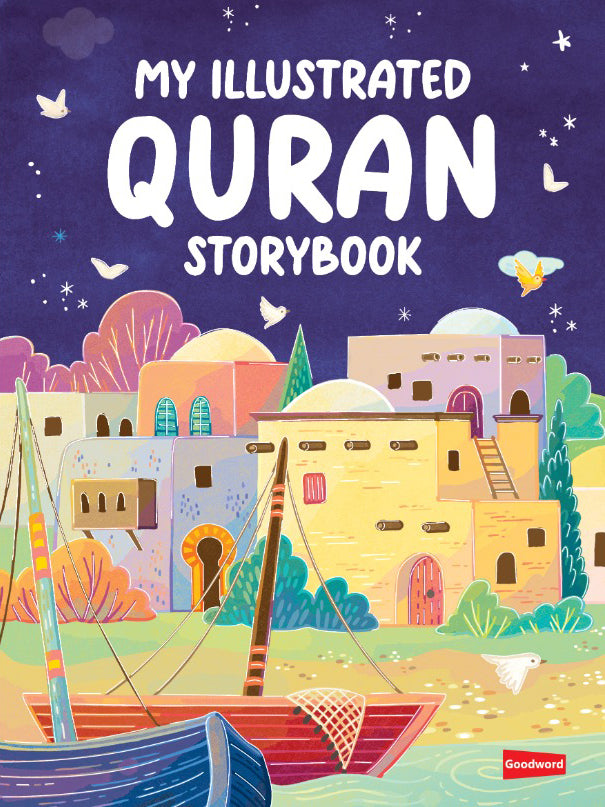 My Illustrated Quran Storybook - Hardcover Islamic Children's Book with Colorful Pictures | Perfect for Bedtime Stories, Islamic Education & Gift Giving