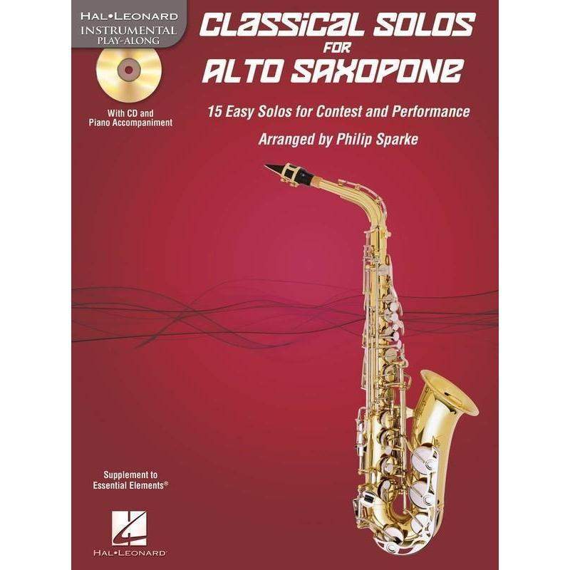 Classical Solos for Alto Saxophone Book with CD - Sheet Music Collection for Intermediate Players | Perfect for Practice, Performances & Music Lessons