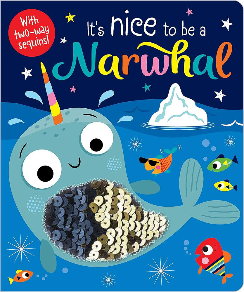 It's Nice to Be a Narwhal - Colorful Board Book for Kids | Underwater Adventure Story | Perfect for Bedtime Reading & Early Learning