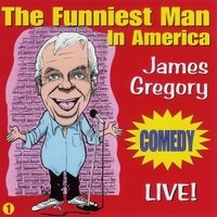 James Gregory - The Funniest Stand-Up Comedy Special | America's Favorite Comedian Vol.1 | Perfect for Parties, Road Trips & Relaxation