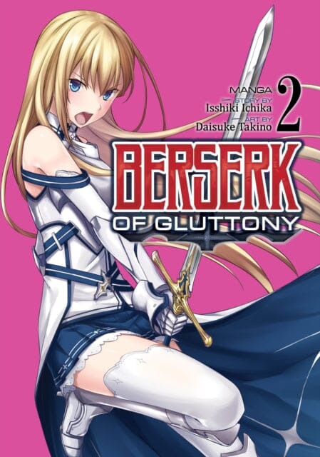 Berserk of Gluttony Manga Vol. 2 by Isshiki Ichika - Fantasy Action Adventure Comic Book for Anime Fans & Manga Collectors | Perfect for Reading at Home or Gifting to Otaku Friends