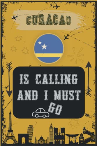 CURACAO Travel Journal - Lined Notebook for Travel Lovers | Perfect Gift for Coworkers, Friends & Couples | Vacation Diary, Trip Planner & Souvenir for CURACAO Adventures