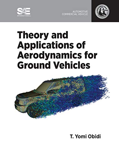 Aerodynamics for Ground Vehicles: Theory, Applications & Performance Optimization | Ideal for Automotive Engineers & Racing Enthusiasts
