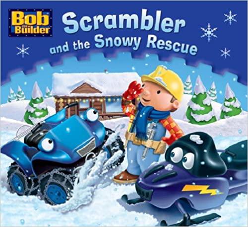 Bob the Builder Scrambler and the Snowy Rescue Toy Set - Construction Vehicle Playset for Kids - Perfect for Snowy Adventures and Imaginative Play