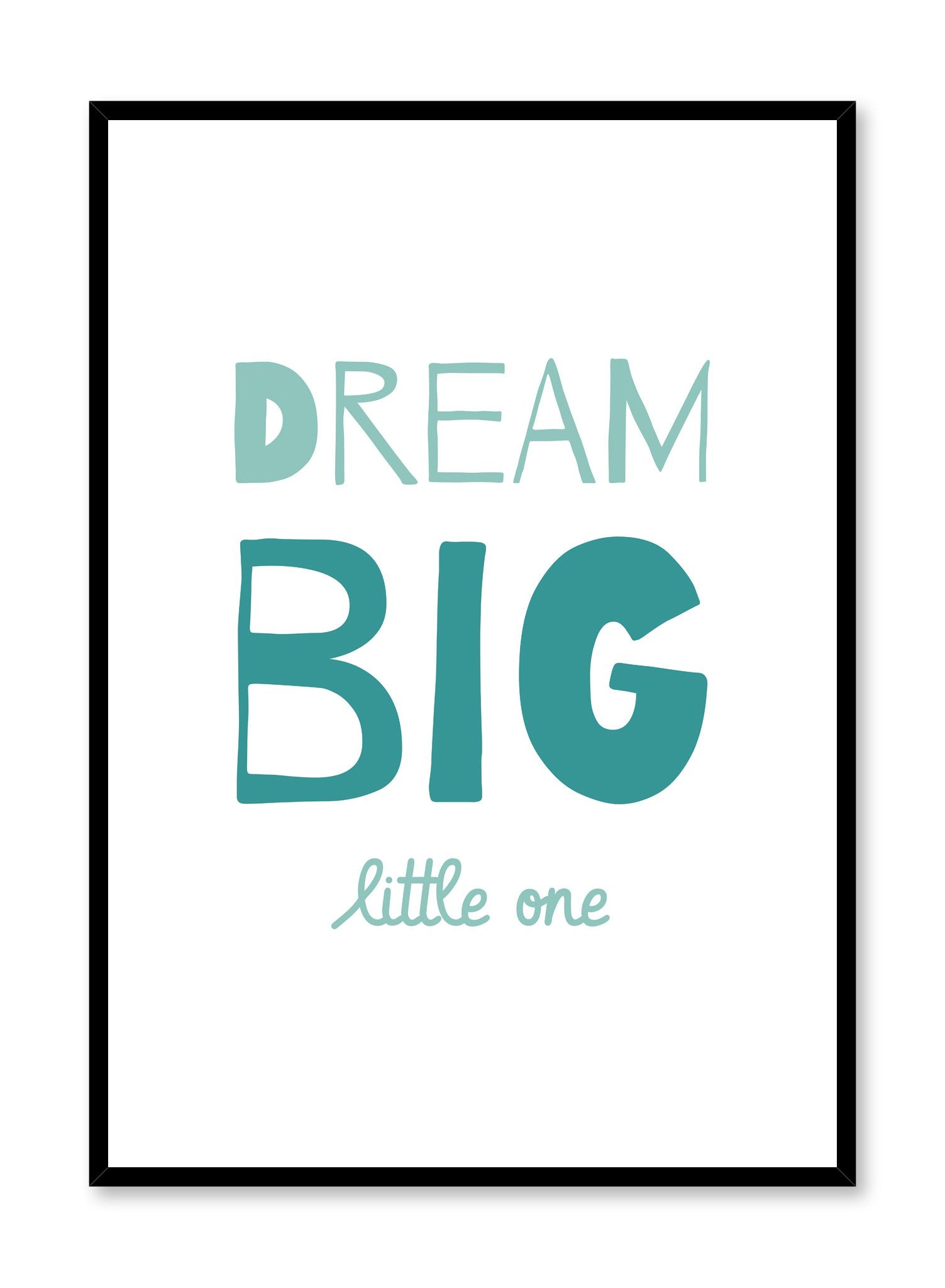Dream Big in Turquoise Motivational Wall Art Poster - Inspirational Home & Office Decor for Living Room, Bedroom, or Workspace