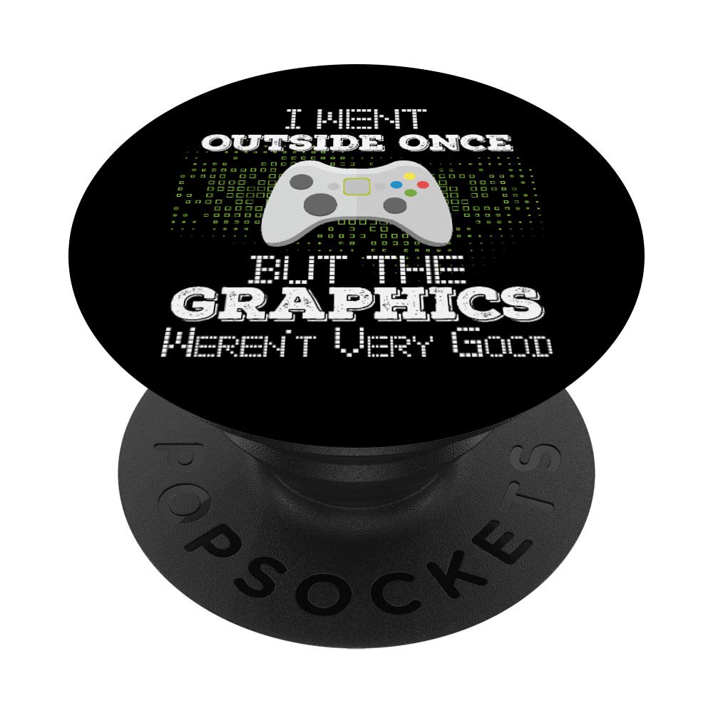 Upgrade Your Phone Grip with Went Outside Once But The Graphics Weren't Good PopSocket PopGrip - Swappable, Durable, and Stylish for Phones & Tablets - Perfect for Travel, Work, and Everyday Use