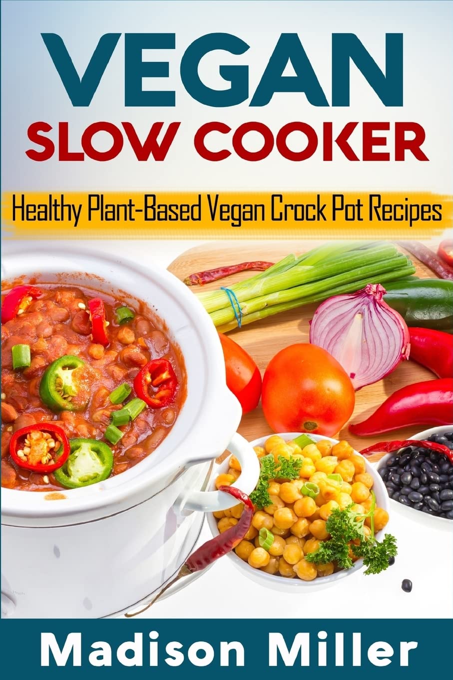Best Vegan Slow Cooker Recipes - Healthy Plant-Based Crock Pot Meals for Easy Dinners & Meal Prep | Perfect for Busy Weeknights & Family Gatherings