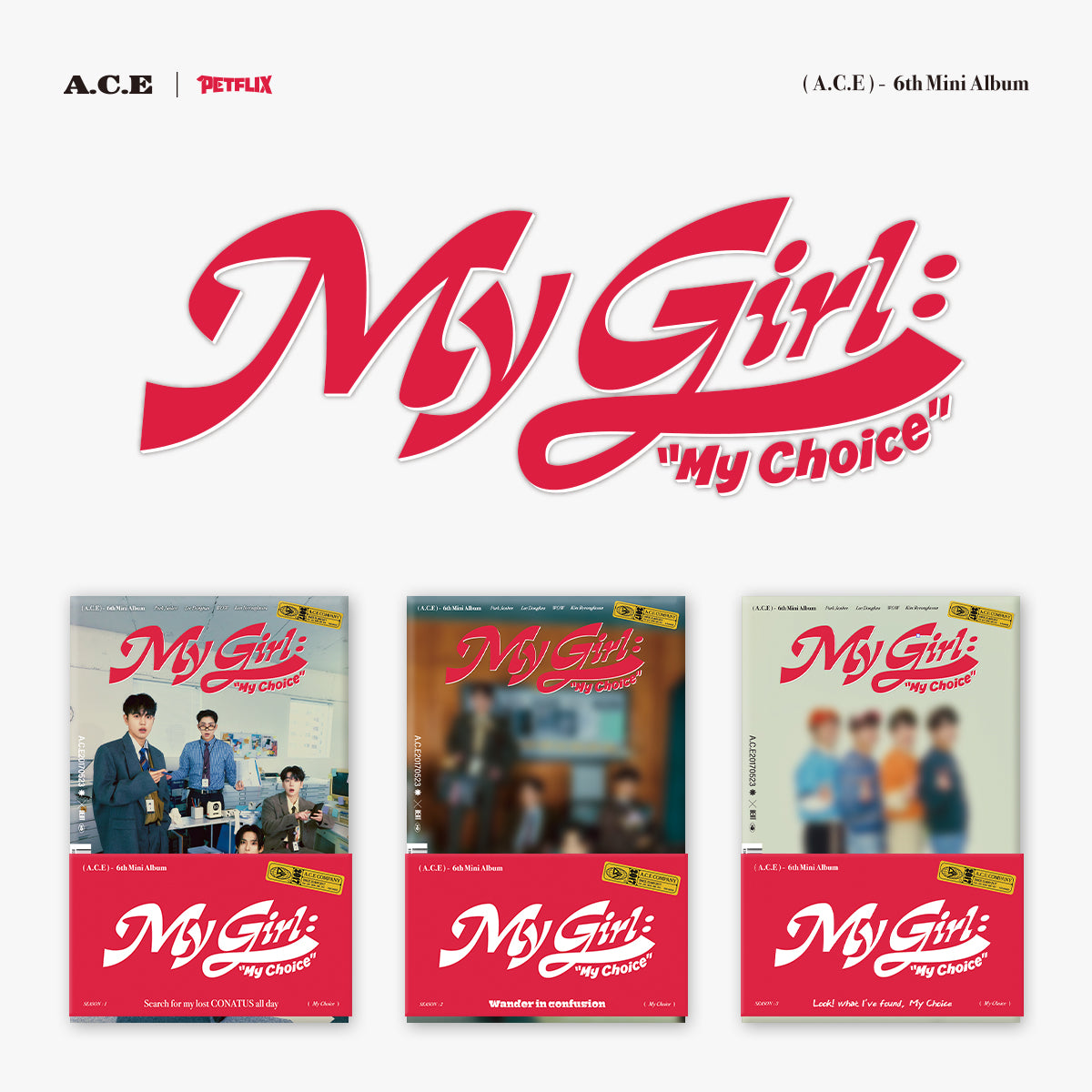 A.C.E 6th Mini Album 'MY GIRL : MY CHOICE' (POCA) - Kpop Merchandise for Fans, Collectors & Gift Giving