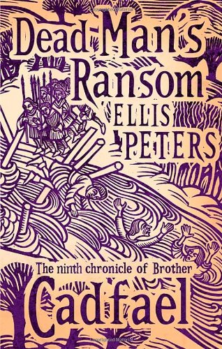 Dead Man's Ransom (Cadfael Chronicles Book 9) - Medieval Mystery Novel for Adults - Perfect for Historical Fiction Lovers & Book Club Discussions