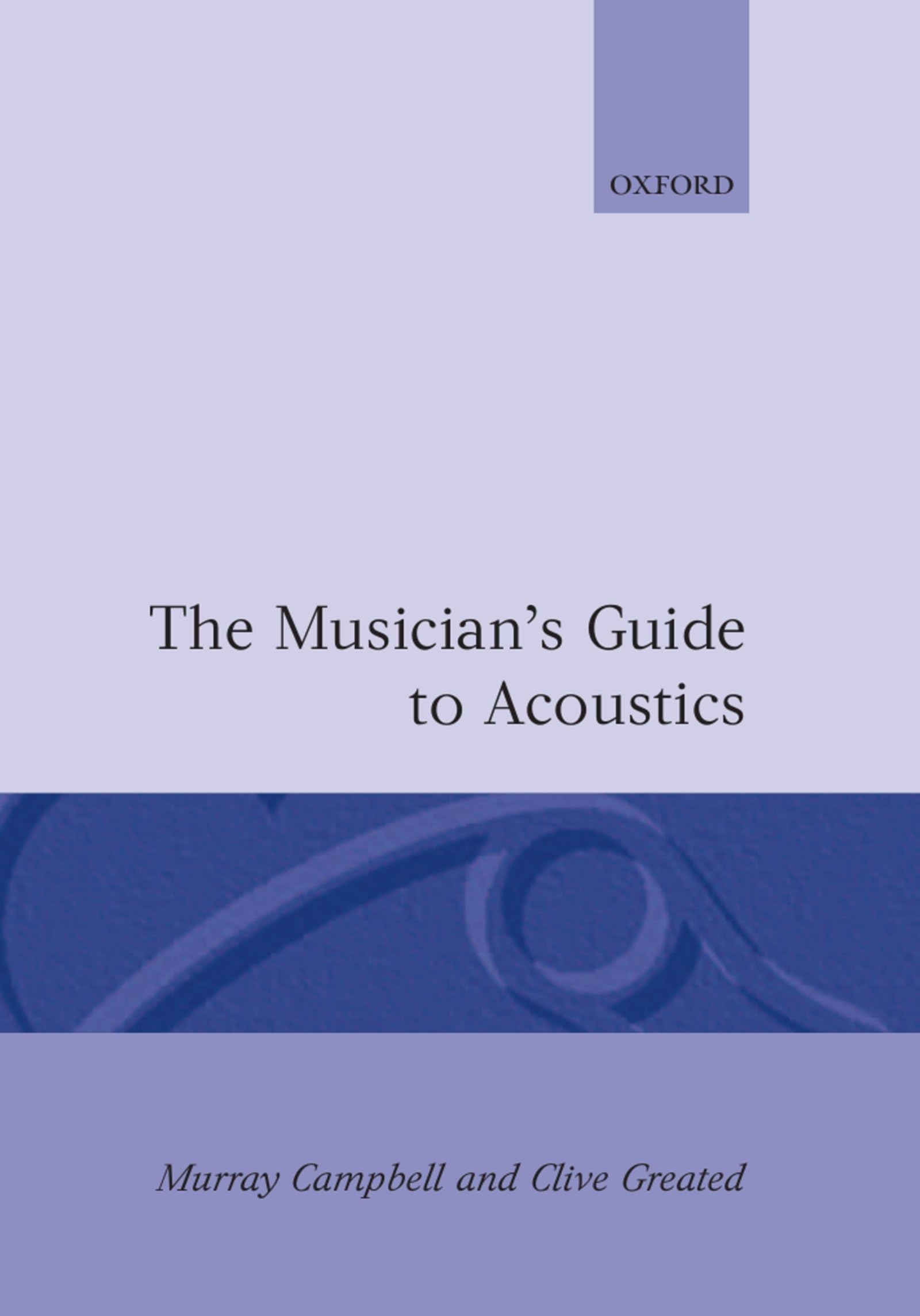 The Musician's Guide to Acoustics: Sound Principles for Recording, Live Performance & Studio Setup | Perfect for Home Studios, Music Schools & Professional Audio Engineers