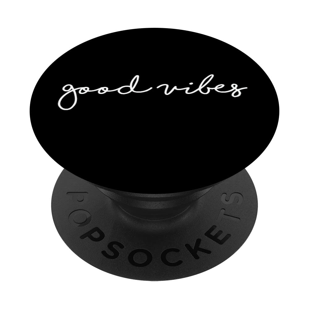 Good Vibes PopSockets Phone Grip & Stand - Expandable Kickstand for iPhone, Samsung, Tablets - Perfect for Selfies, Video Calls & Hands-Free Viewing