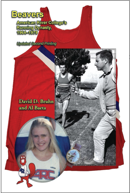 Beavers: American River College’s Running Dynasty 1964–1979 - Updated Second Edition | College Sports History Book | Perfect for Runners, Coaches & Sports Enthusiasts