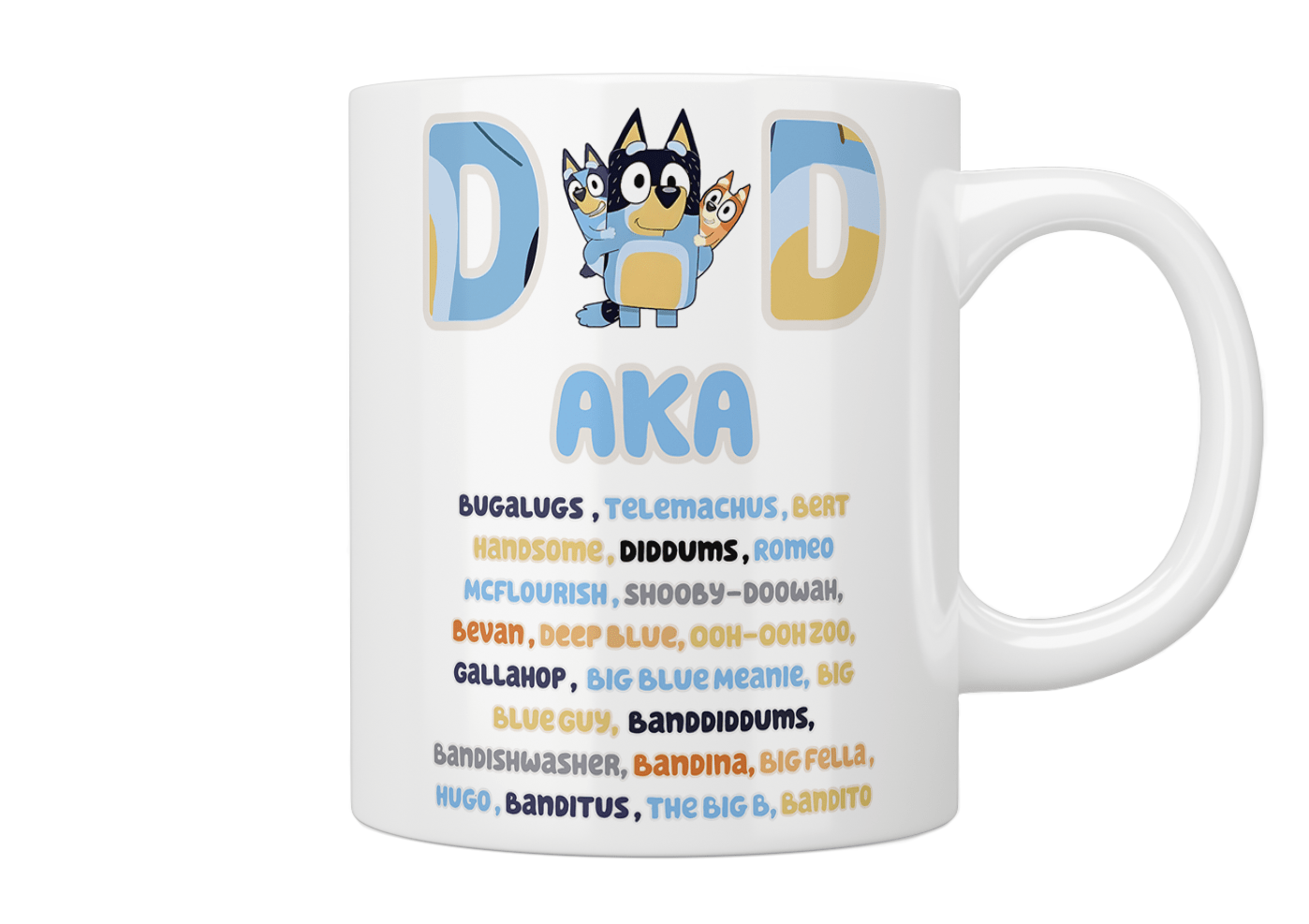 Bluey Dad aka Nickname Coffee Mug - Funny Cartoon Character Gift for Fans - Perfect for Home, Office & Father's Day
