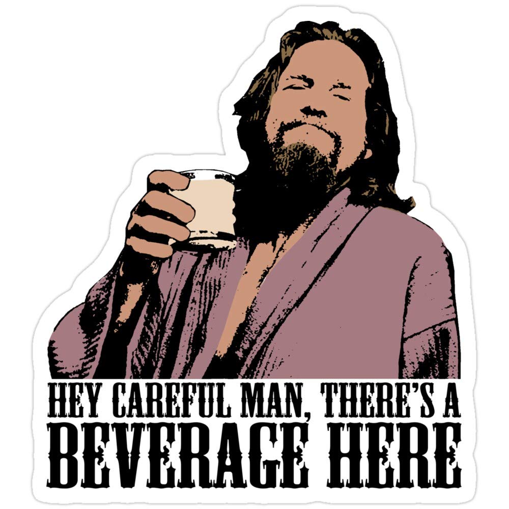 The Big Lebowski Funny Stickers (3-Pack) - 'Careful Man There's A Beverage Here' Vinyl Decals for Laptop, Phone, Car, Guitar & Fridge - Durable Waterproof Stickers for Home, Office & College Decor