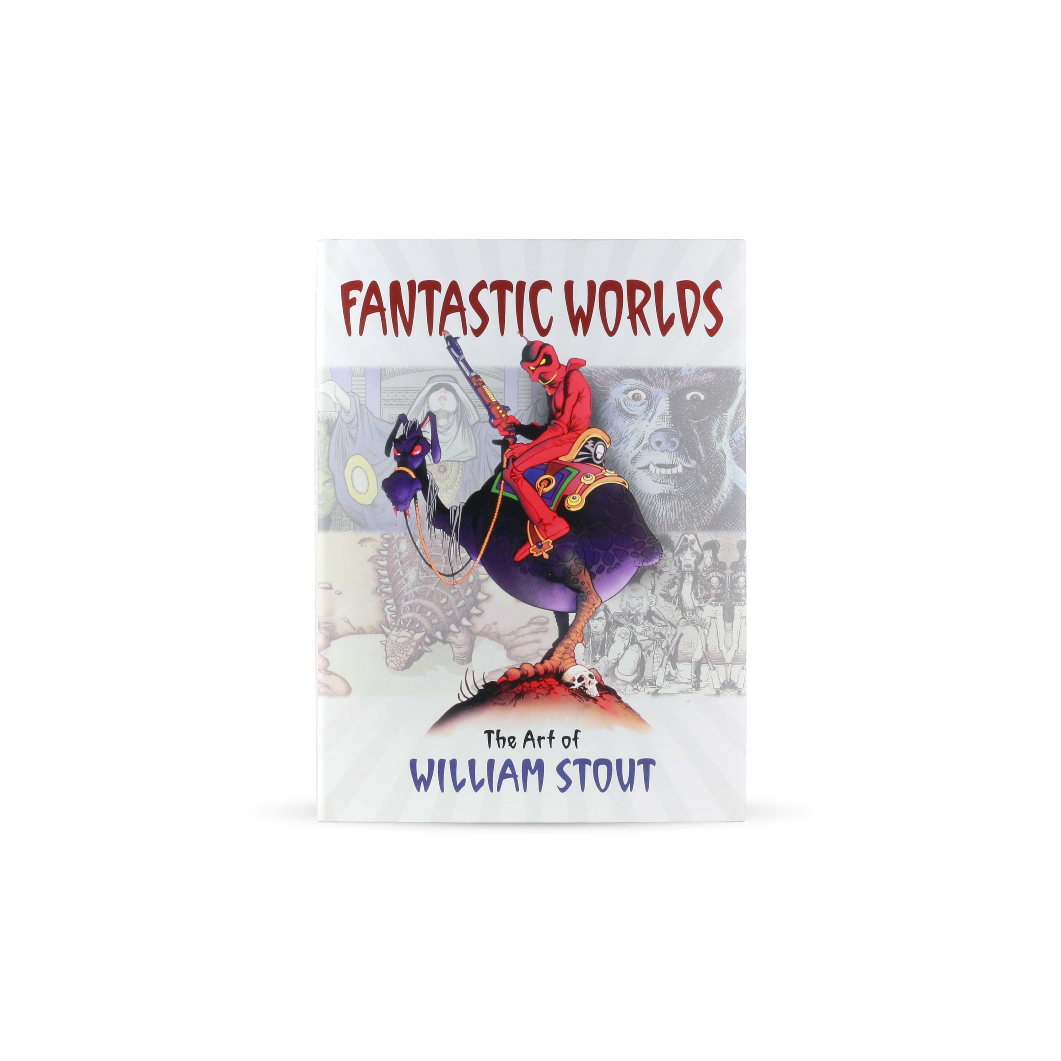 Fantastic Worlds: The Art of William Stout - Stunning Fantasy Art Book for Collectors & Fans | Perfect for Home Decor, Gift Giving & Art Inspiration