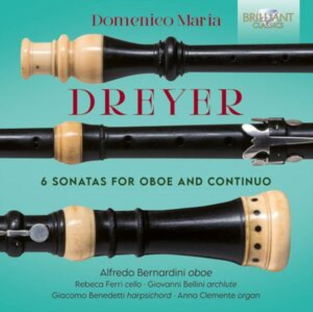 Alfredo Bernardini & Giacomo Benedetti - Dreyer: 6 Baroque Oboe Sonatas with Rebeca Ferri & Giovanni Bellini | Classical Music CD | Perfect for Study, Relaxation & Dinner Parties