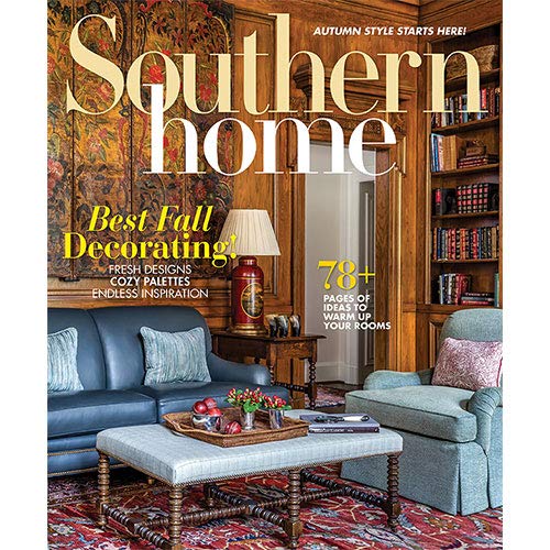 SOUTHERN HOME Magazine October 2020 Issue - Home Decor & Lifestyle Inspiration for Fall Season | Perfect for Interior Designers & Home Enthusiasts