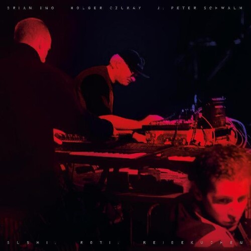 Brian Eno, Holger Czukay & J. Peter Schwalm - Sushi Roti Reibekuchen (Electronic Ambient Music Album) | Perfect for Relaxation, Meditation & Creative Work
