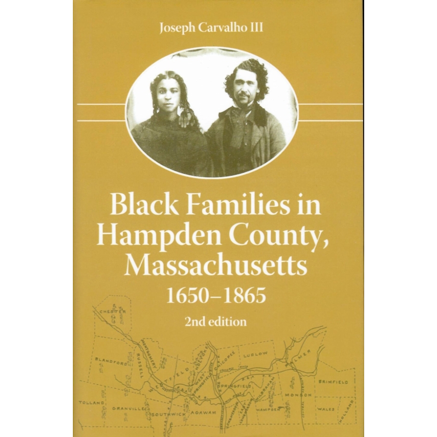 Black Families in Hampden County, Massachusetts (1650-1865) - Revised Edition | African American Genealogy Research Book | Perfect for Historians & Family Tree Researchers
