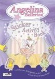 Angelina Ballerina Sticker Activity Book for Kids - Fun Ballet-Themed Stickers & Creative Play - Perfect for Birthday Gifts, Party Favors & Travel Entertainment