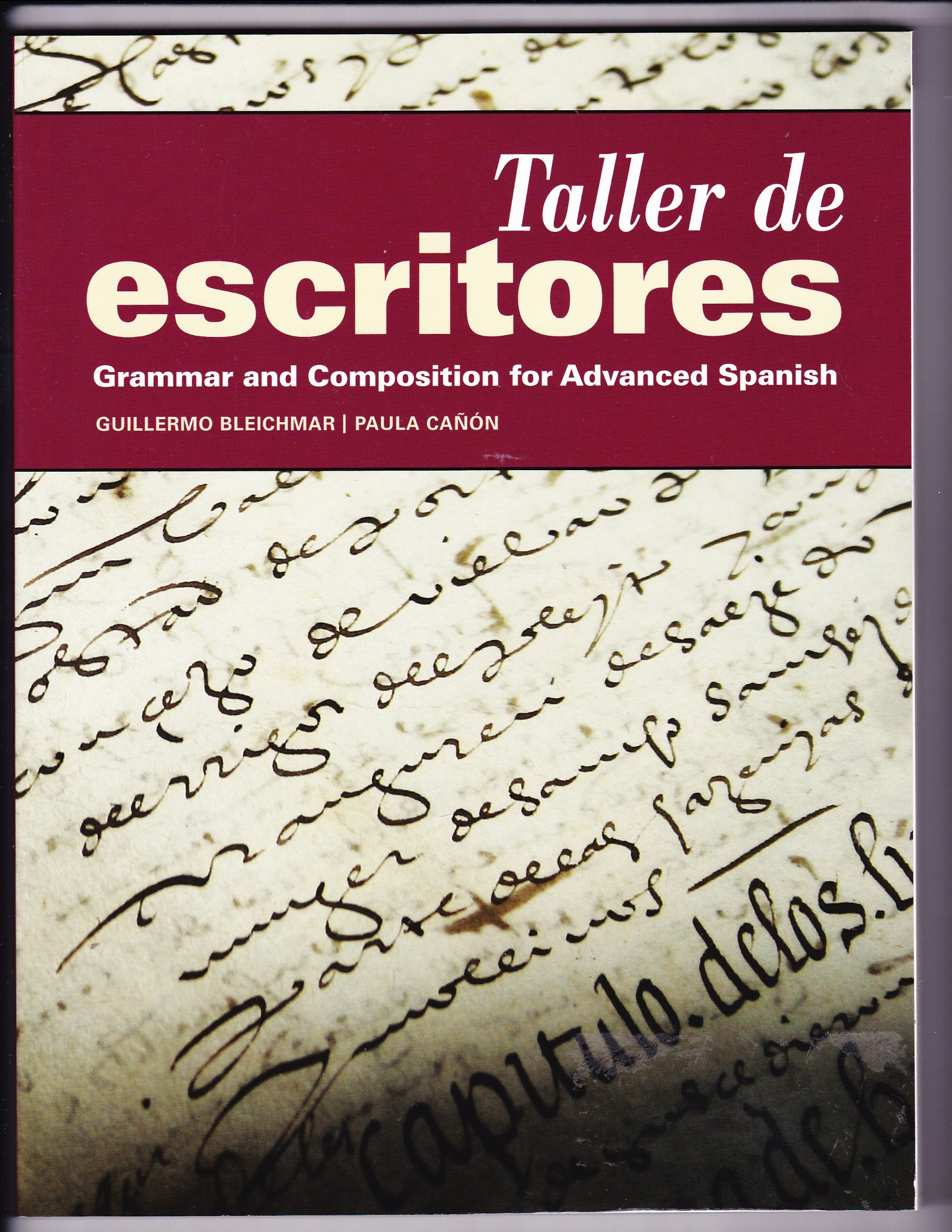 Advanced Spanish Grammar & Composition Writing Workshop - Improve Your Spanish Writing Skills for Academic & Professional Success