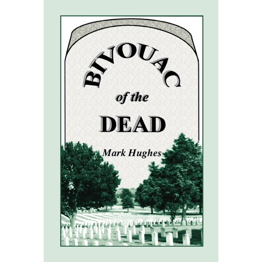 Bivouac of the Dead - Classic American Poetry Book | Civil War Literature & Historical Poems | Perfect for History Buffs, Literature Lovers & Classroom Reading
