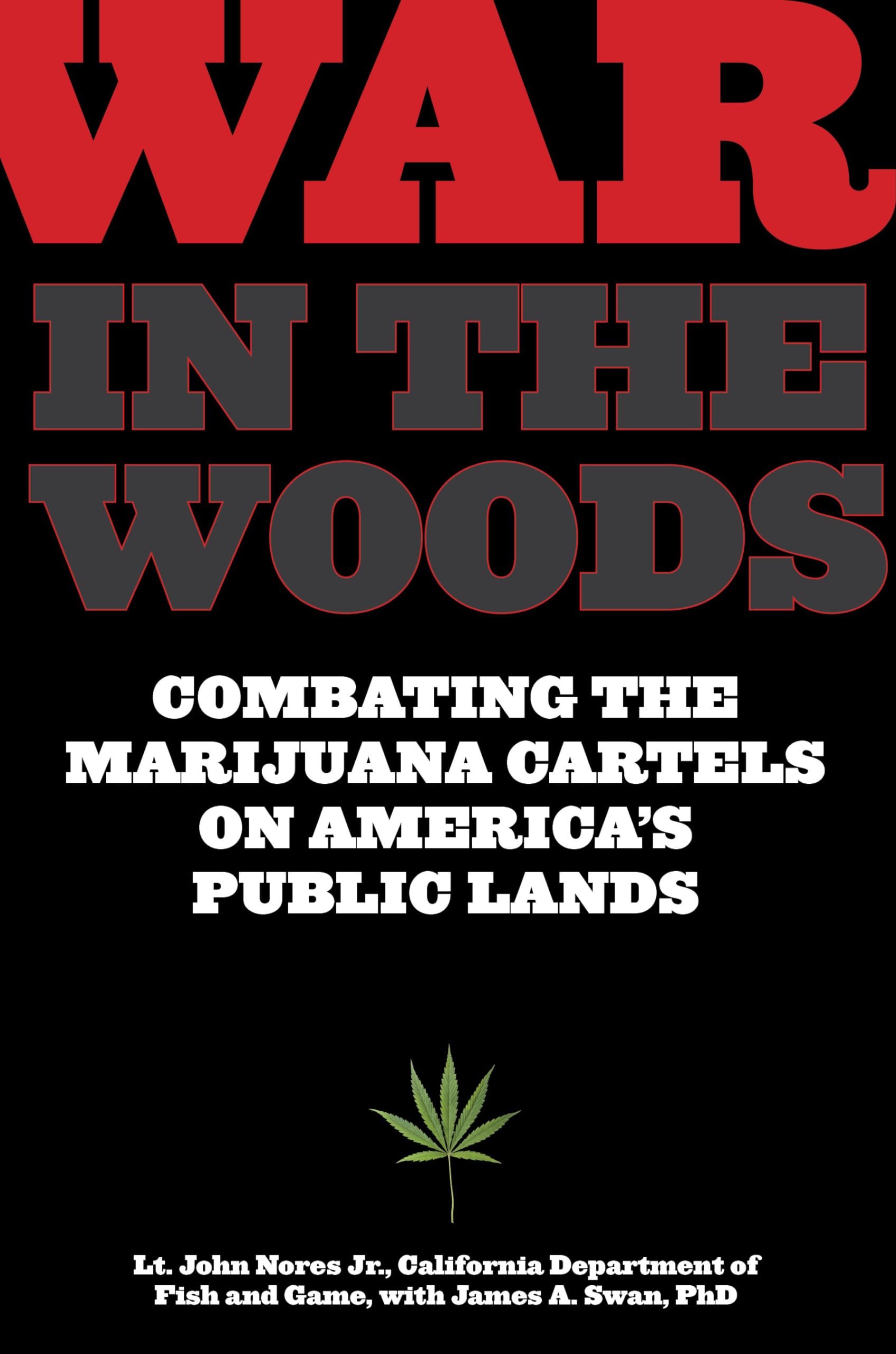 War in the Woods: Battling Illegal Marijuana Cartels on US Public Lands - True Crime Documentary & Environmental Conservation Story for Nature Lovers