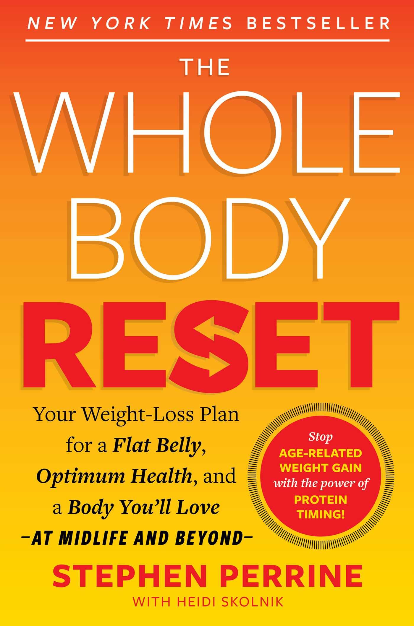 The Whole Body Reset: Weight Loss Plan for a Flat Belly, Optimal Health & Body Confidence at Midlife and Beyond | Perfect for Busy Professionals, New Moms & Active Seniors