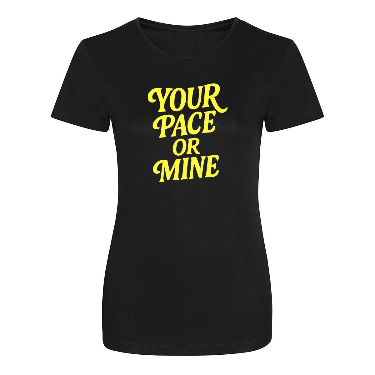 Your Pace or Mine Technical Running T-Shirt - Lightweight & Breathable for Men & Women - Perfect for Jogging, Gym & Outdoor Activities