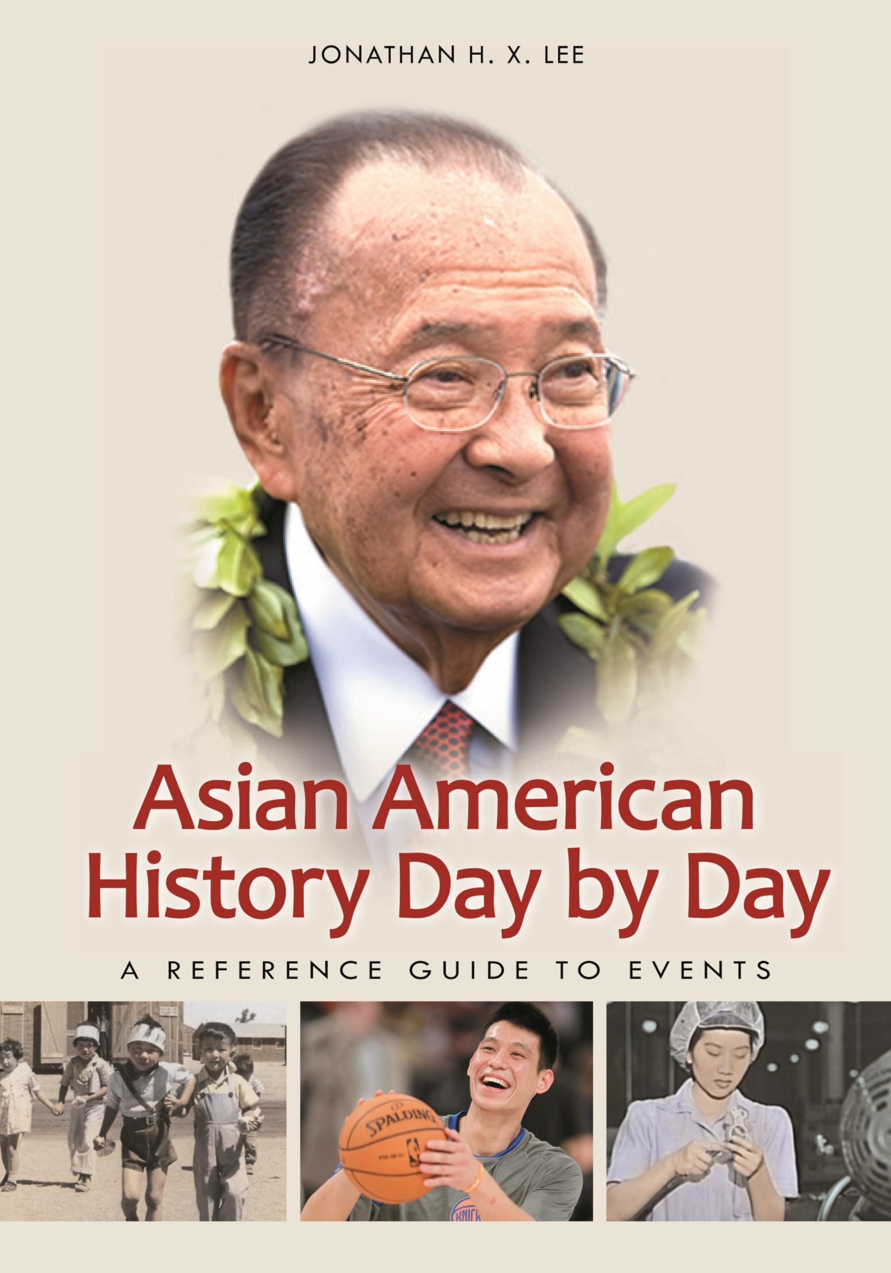 Asian American History Day by Day: A Complete Reference Guide to Historical Events | Perfect for Students, Researchers & History Enthusiasts