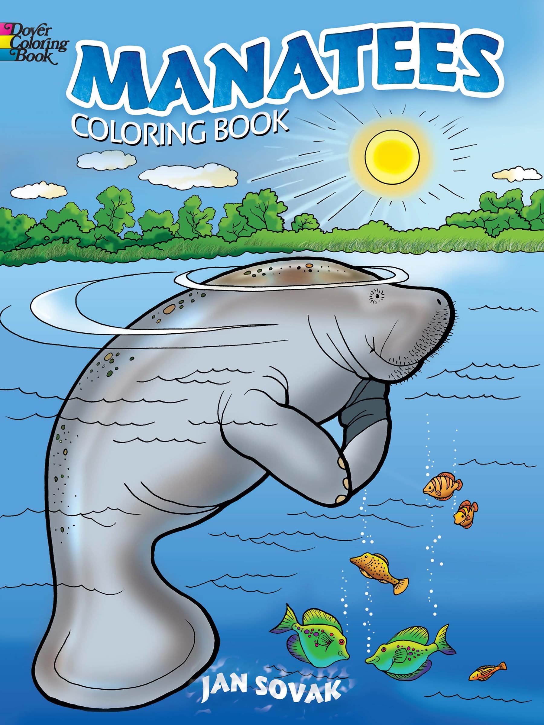 Manatees Coloring Book for Adults & Kids - Relaxing Sea Life Art Therapy | Dover Marine Animal Coloring Pages | Perfect for Stress Relief & Creative Fun