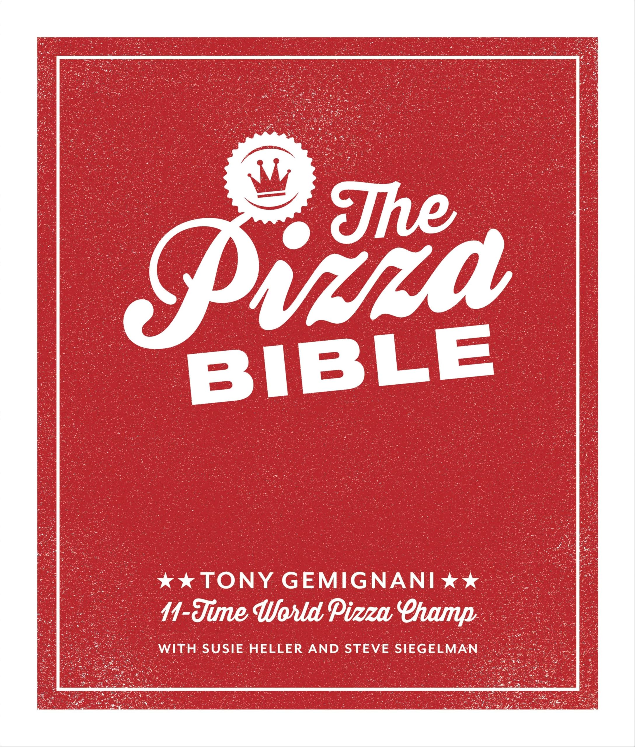 Best Pizza Bible: Neapolitan, Deep-Dish & Wood-Fired Styles for Home Chefs