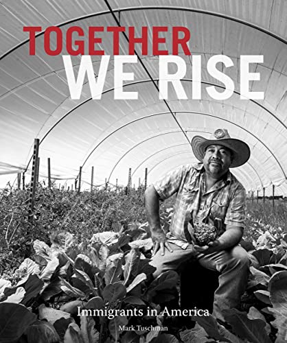 Together We Rise: Inspiring Stories of Immigrants in America - Books for Cultural Diversity & Social Justice