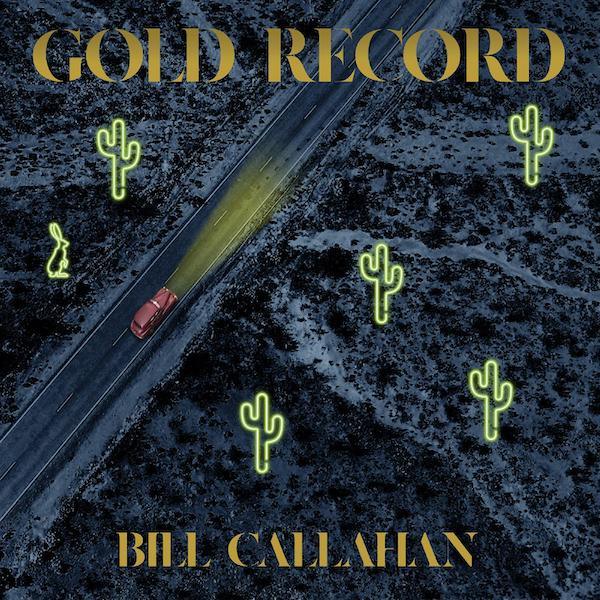 Bill Callahan Gold Record Vinyl LP - Limited Edition Folk & Indie Music Album for Collectors & Audiophiles - Perfect for Relaxing Evenings & Music Enthusiasts