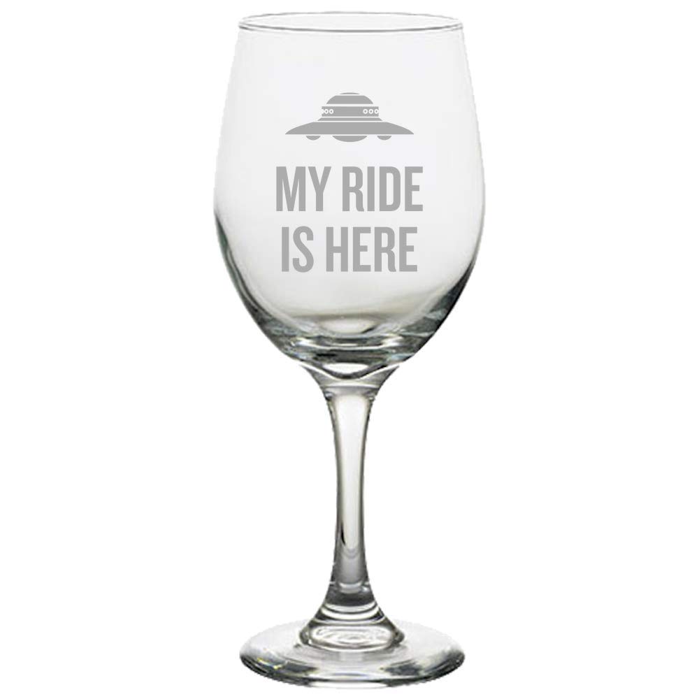 Funny UFO Wine Glass - My Ride Is Here - Unique Alien & Extraterrestrial Themed Glass - Perfect for UFO Hunting Enthusiasts - Great Ufology Gift Idea - Flying Saucer Design - Ideal for Sci-Fi Parties, Alien Themed Events & Wine Lovers