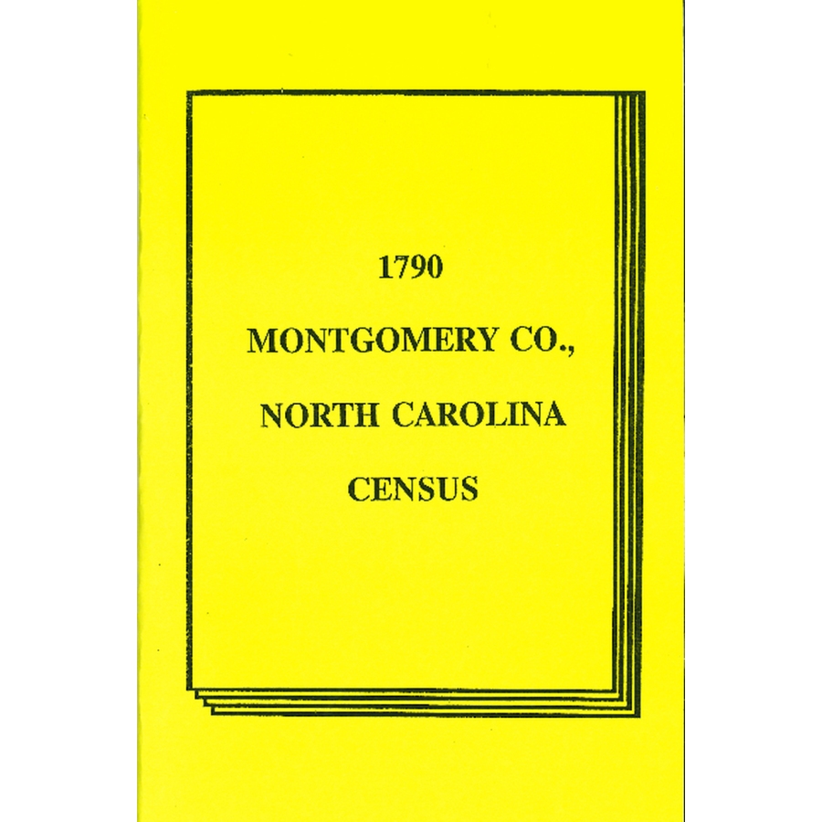 1790 Montgomery County North Carolina Census Records - Genealogy & Family History Research for Ancestral Search