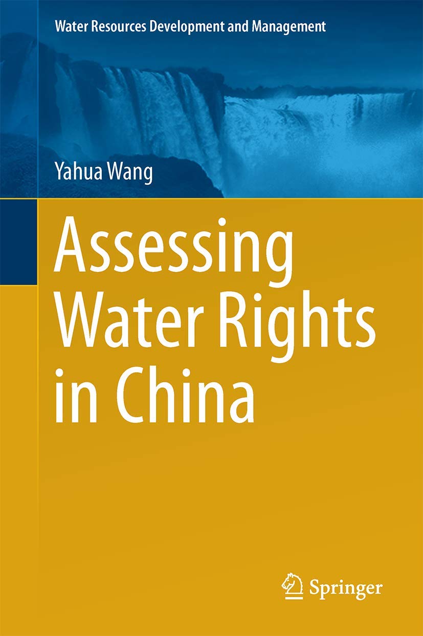 Water Rights Assessment in China: Water Resources Development & Management | Legal & Policy Analysis for Hydrologists & Environmental Planners